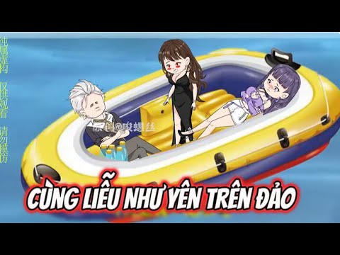 Cùng Liễu Như Yên Trên Đảo | Sub Review