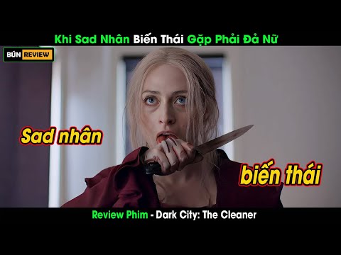 [Review Phim] Khi Sad Nhân Biến Thái Gặp Phải Đả Nữ Điên