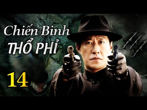 Phim Bộ Hành Động Kháng Nhật Hấp Dẫn | CHIẾN BINH THỔ PHỈ - Tập 14 | SENTV VietNam
