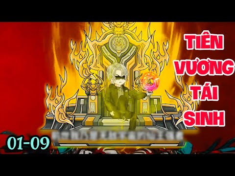 FULL ( TẬP 01-09 ) | TIÊN VƯƠNG TÁI SINH | MYMY VIETSUB