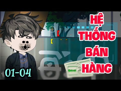 FULL ( TẬP 01-04  ) | HỆ THỐNG BÁN HÀNG GIA HẠN MẠNG SỐNG  | MYMY VIETSUB