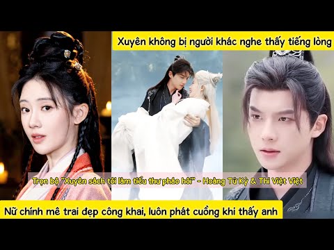 Xuyên sách trở thành vai phụ yểu mệnh, cả nhà nhờ nghe được tiếng lòng của cô nghịch thiên cải mệnh