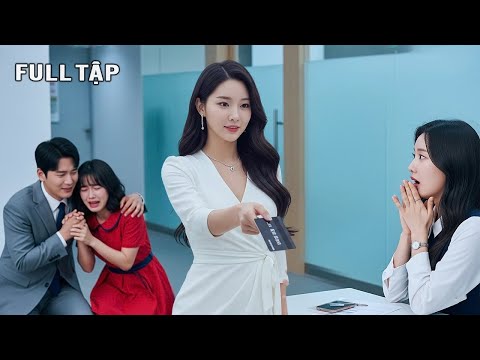 Vợ cũ bị ép rời đi trong tủi nhục, nay trở lại là nữ Tổng Tài khiến chồng và tiểu tam khiếp sợ