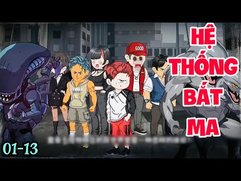 FULL ( TẬP 01-13 ) | HỆ THỐNG LIVESTREAM BẮT MA   | MYMY VIETSUB