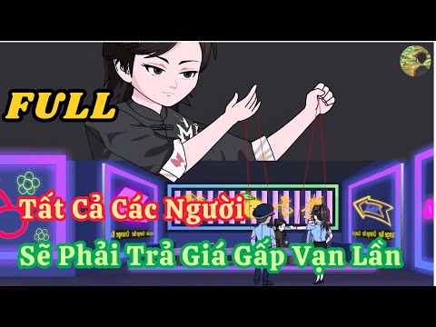 FULL - Tất Cả Các Người Sẽ Phải Trả Giá Gấp Vạn Lần  |  Bò Review