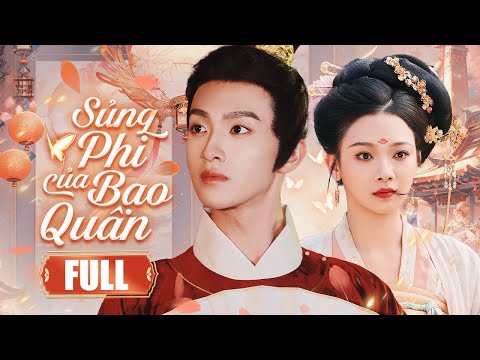 SỦNG PHI CỦA BẠO QUÂN - Full | Siêu Phẩm Ngôn Tình Xuyên Không Cổ Trang Cực Hot 2025 | SenTV VietNam