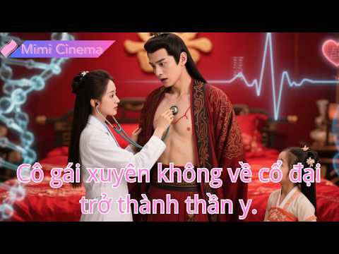 Cô bác sĩ hiện đại xuyên không thành vương phi, y thuật xuất sắc được vương gia sủng.#230609dfB2