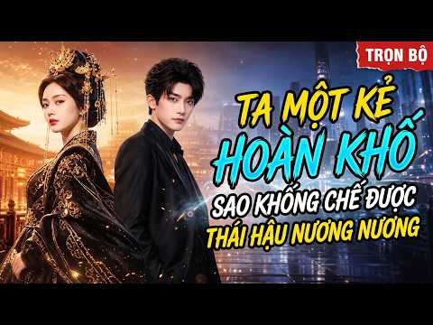 Nương nương về thời hiện đại, biến kẻ ăn chơi thành chồng cưng vợ hết lòng