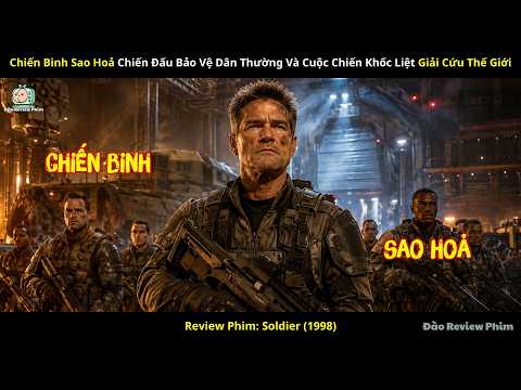 [Review Phim] Chiến Binh Sao Hoả Chiến Đấu Bảo Người Dân Và Cuộc Chiến Khốc Liệt Giải Cứu Thế Giới