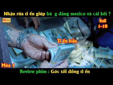 Nhận rửa ti ền giúp băng đang mafia và cái kết ? - review phim hay nhất