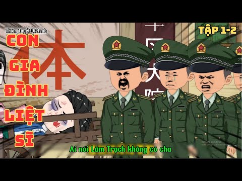 [Tập 1-2] Con Của Gia Đình Liệt Sĩ Bị Bắt Nạt