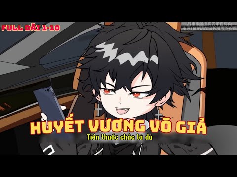 Huyết Vương Võ Giả - Tâp 1 - 10