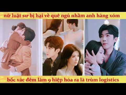 Nữ luật sư đỉnh cấp bị hãm hại về quê, vô tình trở thành vợ của đại lão ngầm