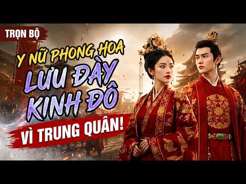 Xuyên không: Bác sĩ mang không gian y tế đi lưu đày cứu cả tộc anh hùng