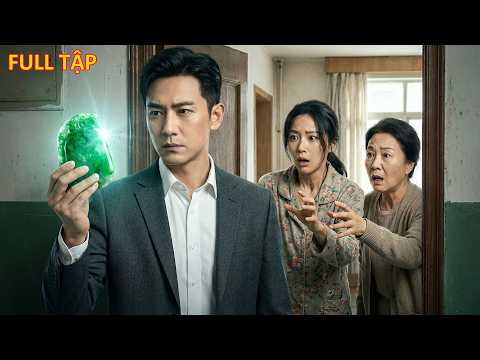 Anh Tài Xế Bị Vợ Ép Bán Kỷ Vật Liền Thức Tỉnh Mắt Thần Nhìn Thấu Đá Quý Thu Triệu Đô, Vợ Cũ Hối Hận