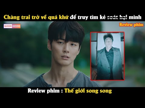 Chàng trai trở về quá khứ để truy tìm kẻ so.á.t hạ.i mình - Tóm tắt phim Hàn