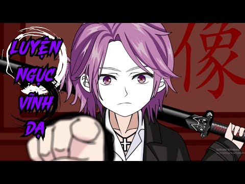 Full Version | Luyện Ngục Vĩnh Dạ - Bạch Tiên Sinh