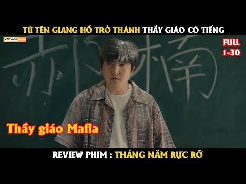 Từ tên giang hồ trở thành thầy giáo có tiếng - Review phim Hàn