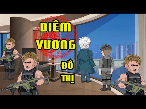 Full (1-10) | Diêm Vương Đô Thị - Bạch Tiên Sinh