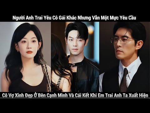 Độc Chiếm Em full tập | Chỉ Mong Được Bên Em full trọn bộ | Chỉ Để Chiếm Hữu Em full phim