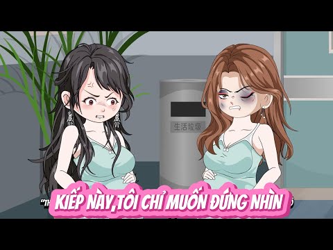 FULL  | KIẾP NÀY TÔI CHỈ MUỐN ĐỨNG NHÌN  ...   | NOVIETSUB