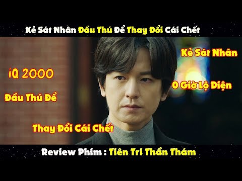 [Review Phim] Tiên Tri Thần Thám Đấu Trí Kẻ Sát Nhân IQ 2000 và cái kết | Tiên Tri Thần Thám P2