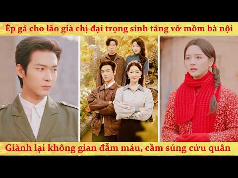Trở lại thập niên 70 vợ lạt thần y chuyên trị mọi thứ không phục