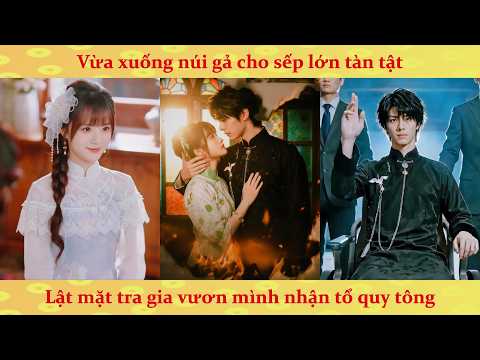 Nữ chính xuất sơn độ kiếp gả cho lão đại tàn tật, không ngờ lại là đại lão huyền học