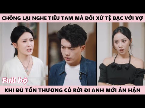 Hết Yêu Thương Cô Vực Dậy Rời Khỏi Để Tránh Tổn Thương Thêm Nữa, Chồng Chấp Nhận Hối Hận Nhìn Theo