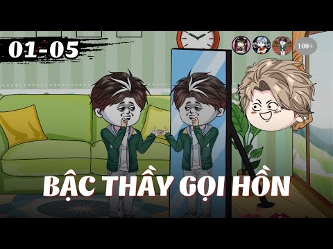 Tập 1 - 5 | Livestream Bậc Thầy Gọi Hồn | Gà Review