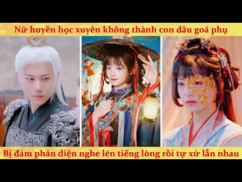 Tiếng lòng: nữ huyền học xuyên không bị đám phản diện nghe lén tiếng lòng rồi tự chém giết lẫn nhau