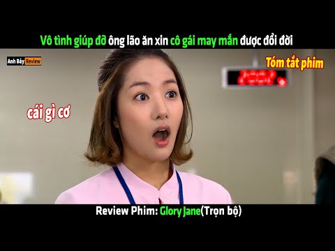 Vô tình giúp đỡ một ông ăn xin cô gái may mắn được đổi đời - Review phim hay