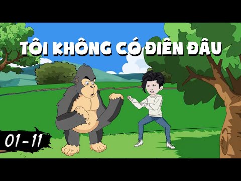 Full 1 - 11 | Tôi Không Có Điên Đâu | Gà Review