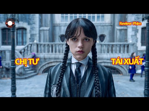 Wednesday Đối Mặt Với Thế Lực Hắc Ám Muốn Nhấn Chìm Tất Cả