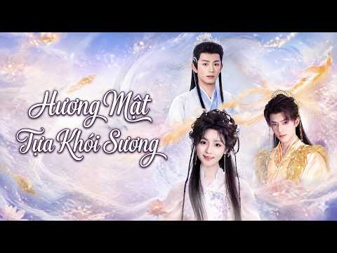 Hương Mật tự Khoái sương - Xuyên Không Vào Phim Cẩu Huyết, Cặp Oan Gia Chữa Kịch Bản Gánh Còng Lưng