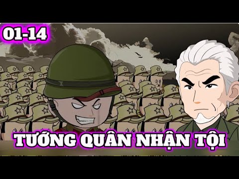 FULL 01-14 | Tướng Quân Nhận Tội | Sub Review