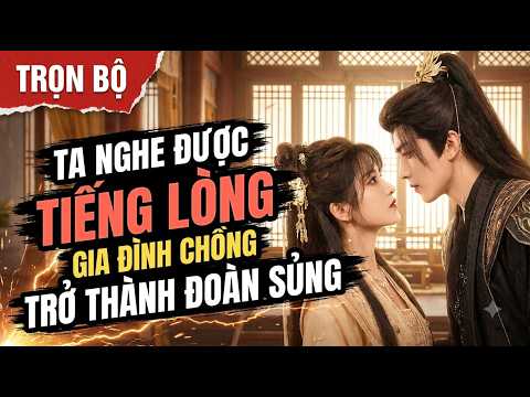 Lộ Ra Tiếng Lòng Tôi Trở Thành Con Cưng Của Nhà Chồng đòi đoàn sủng