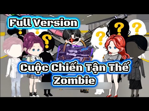 Full Version | Cuộc Chiến Tận Thế Zombie - Bạch Tiên Sinh