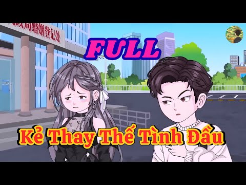 FULL - Kẻ Thay Thế Tình Đầu  |  Bò Review
