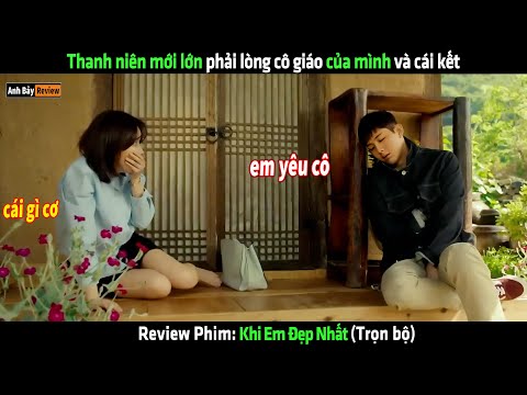Thanh niên mới lớn phải lòng cô giáo của mình và cái kết - Review phim Hàn