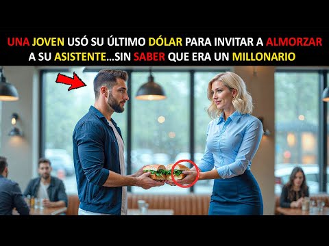 UNA JOVEN USÓ SU ÚLTIMO DÓLAR PARA INVITAR A ALMORZAR A SU ASISTENTE…SIN SABER QUE ERA UN MILLONARIO