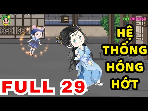 Full Tập Dài | Hệ Thống Hóng Hớt | Bơ Rì Viu Official