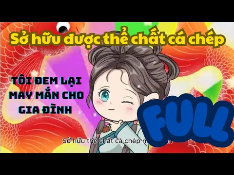 Cô gái có mệnh cá chép đem lại may mắn - FULL
