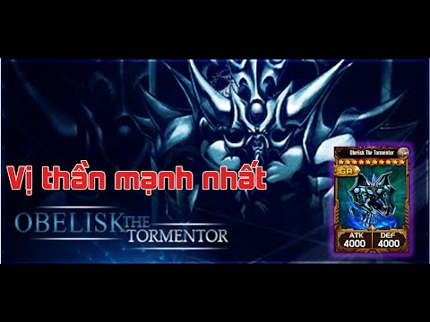 [YugiH5] Livestream deck Thần Obelisk. Lên sân là thắng 100%