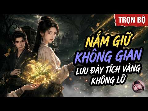 Nắm Giữ Không Gian, Lưu Đày Tích Trữ Vàng Trữ Vàng Không Chậm Trễ