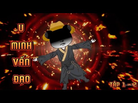 TẬP 1 - 2 I U MINH VẤN ĐẠO
