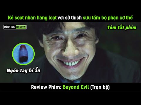 [Review phim] Kẻ s.o.á.t n.h.â.n hàng loạt với sở thích sưu tầm bộ phận cơ thể
