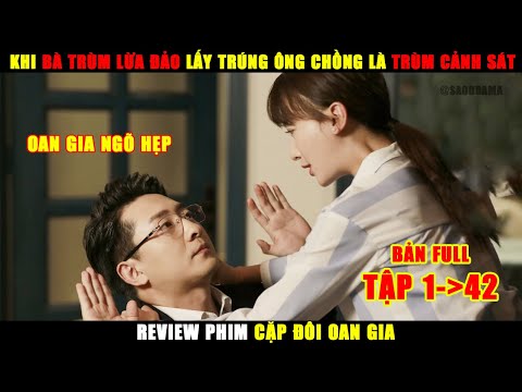 Review Phim Ngôn Tình Cặp Đôi Oan Gia | Bản Full Tập 1-42 | Ngô Cẩn Ngôn, Quách Hiểu Đông