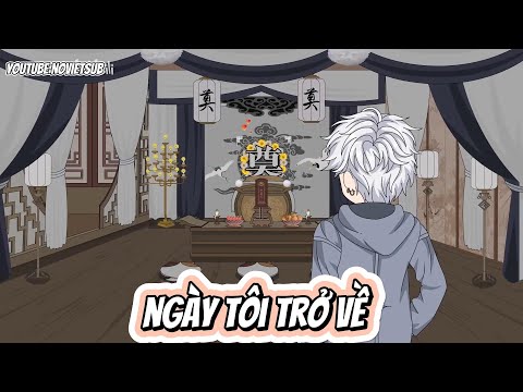 FULL  | NGÀY TÔI TRỞ VỀ   | NOVIETSUB