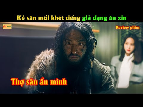 Kẻ săn mồi khét tiếng ẩn mình sau lớp áo rách của gã ăn xin - Review phim Hàn